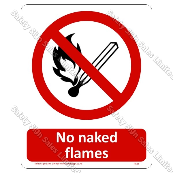 PA44 No Naked Flames Safety Signs New Zealand