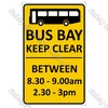 CYO|CS10d Bus Bay Keep Clear Sign