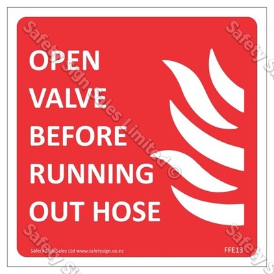 CYO|FFE13 - Open Valve Before Running Hose Label