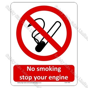 PA40 - No Smoking Please Stop Your Engine Sign