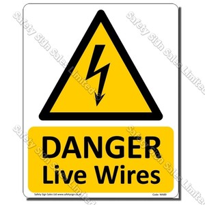 CYO|WA89 - Danger Live Wires Sign
