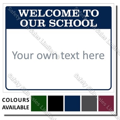 CYO|A06 - Welcome To Our School Sign