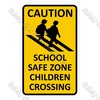 CYO|CS09 School Safe Zone Sign