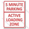 CYO|PS54 - 5 Minute Parking Sign