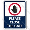 CYO|CS33 - Please Close the Gate Sign