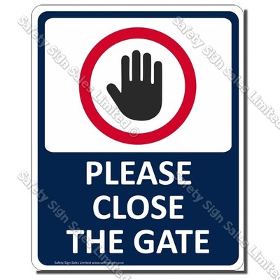 CYO|CS33 - Please Close the Gate Sign