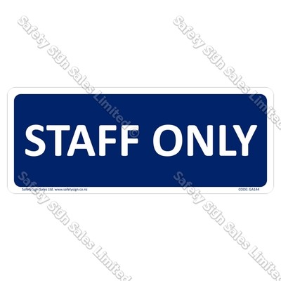 GA144 - Staff Only Sign