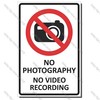 CYO|PA33 - No Photography No Video Sign