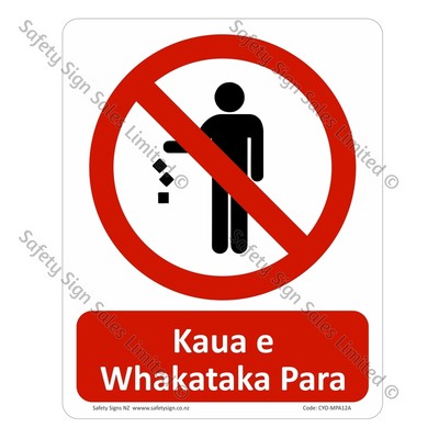 CYO|MPA12A - Kaua e Whakataka Para Sign