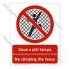CYO|MPA24 - No Climbing The Fence Bilingual Sign