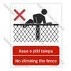 CYO|MPA26 - Do Not Climb The Fence Bilingual Sign