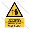 CYO-MWA97 - Hazardous Area Keep Clear Bilingual Sign