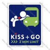 CYO|KAG1 - School Kiss and Go Sign