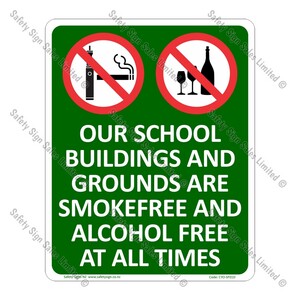 CYO|SF01D - School Smokefreee + Alcohol Free Sign
