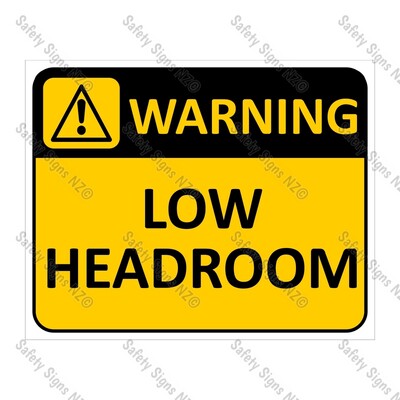 CYO|WA09 Low Headroom Sign
