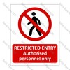 PA48 – Restricted Entry Authorised Personnel Only Sign