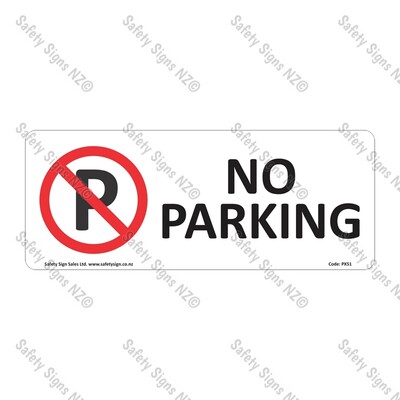 PX51 – No Parking Sign