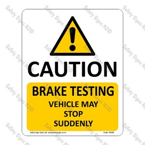 CYO|WA99 – Brake Testing Sign