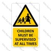 CYO|WG96 – Children Must Be Supervised At All Times Sign