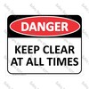 CYO|DA32 - Keep Clear At All Times Sign