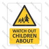 CYO|WA60 – Watch Out Children Sign