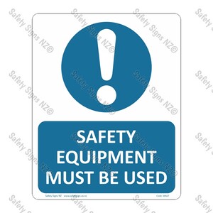 CYO|MA67 – Safety Equipment Must Be Used Sign