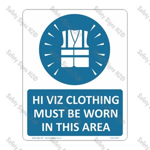 CYO|MA73 – Hi Viz Clothing Must Be Worn In This Area Sign