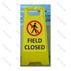 CYO|WG98R1 - Field Closed Sign